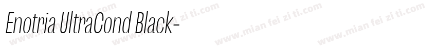 Enotria UltraCond Black字体转换